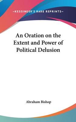 Libro An Oration On The Extent And Power Of Political Del...