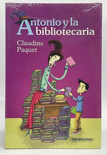 Antonio Y La Bibliotecaria - Claudine Paquet