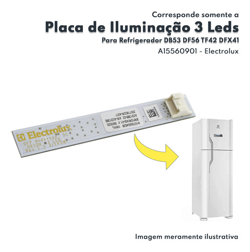 Placa De Iluminação 3 Leds Geladeira Electrolux Db53 Tf42