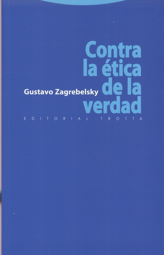 Libro Contra La Etica De La Verdad