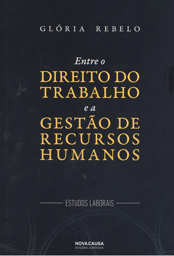 Entre O Direito Do Trabalho E A Gestao De Recursos Humanos R