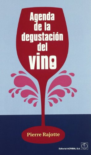 Libro Agenda De La Degustación Del Vino De Pierre Rajotte Ed