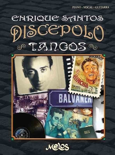 Enrique Santos Discépolo - Tangos