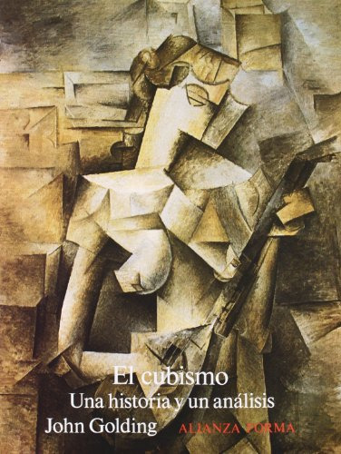 Libro El Cubismo De Golding John Alianza