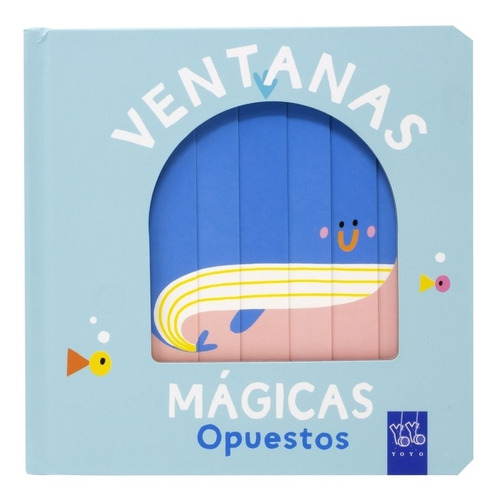 Libro Ventanas Mágicas. Opuestos