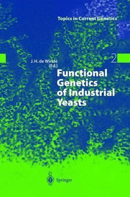 Libro Functional Genetics Of Industrial Yeasts - Johannes...