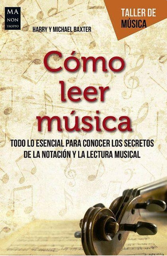 Como Leer Musica - Harry Baxter / Michael Baxter