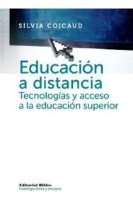 Educacion A Distancia. Tecnologias Y Acceso A La Educaci...