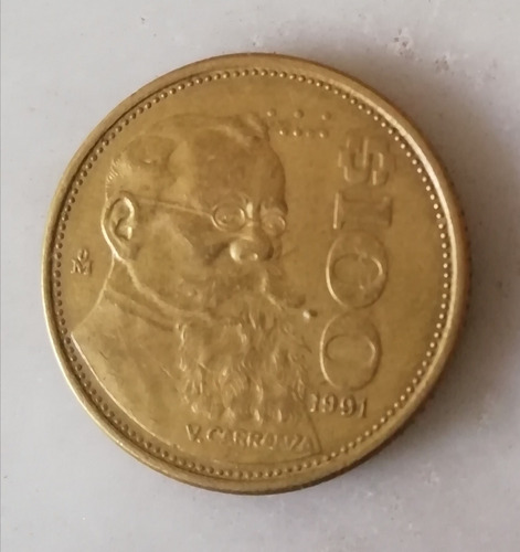 Moneda De 100 Pesos Carranza 1991 Penultima Acuñación. 