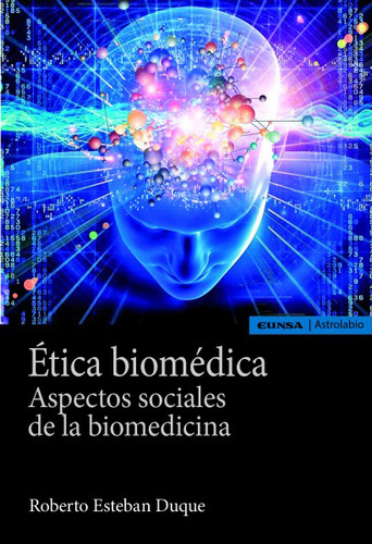 Etica Biomedica   Aspectos Sociales De La Biomedicina