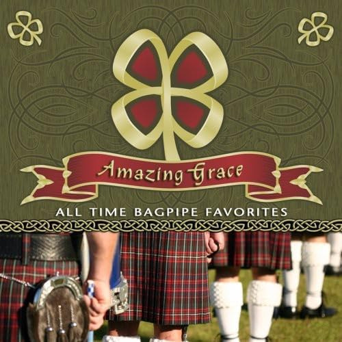 Cd: Amazing Grace: All Time Bagpipe Favorites