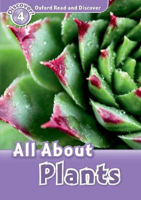 Libro Oxford Read And Discover: Level 4: All About Plants...