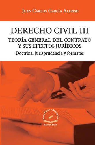 Derecho Civil Iii (teoría Gral. Del Contrato Y Efectos Jcos)