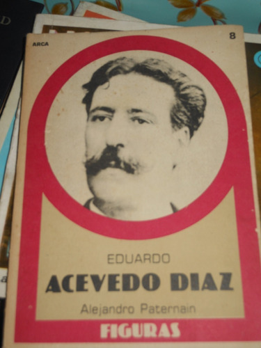 * Alejandro Paternain - Eduardo Acevedo Diaz 