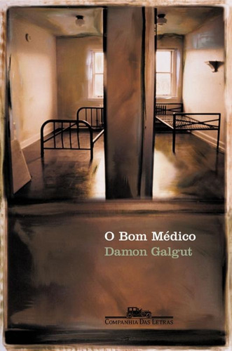 O Bom Médico, De Damon: Galgut. Editora Companhia Das Letras, Capa Mole Em Português