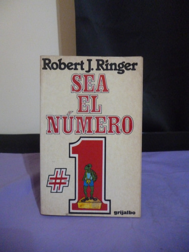 Sea El Número 1 - Robert Ringer (ver Detalle)