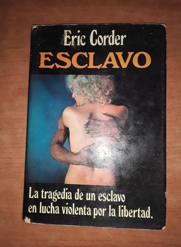 Esclavo - Eric Corder - Luis De Caralt