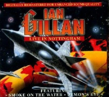 Ian Gillan Cd: Live In Nottingham ( E U - Cerrado )