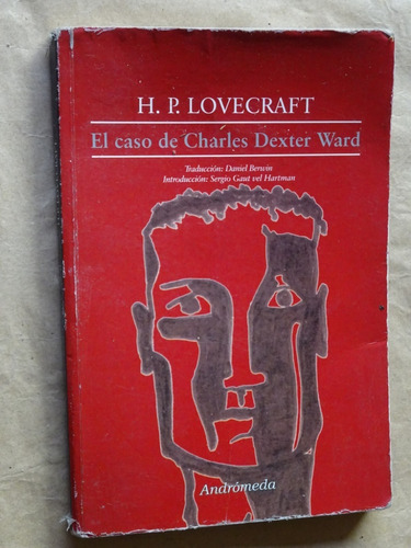 H.p.lovecraft.el Caso De Charles Dexter Ward.andrómeda/