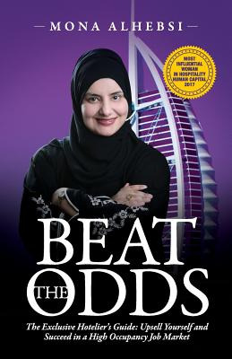 Libro Beat The Odds: The Exclusive Hotelier's Guide: Upse...