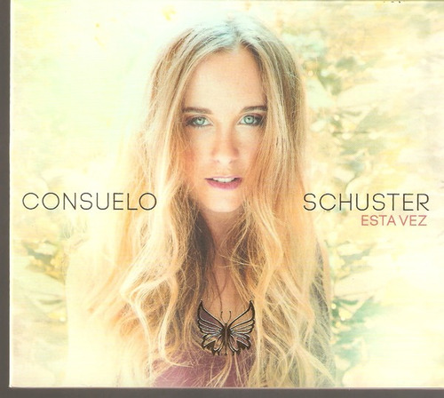 Consuelo Schuster  Esta Vez Cd