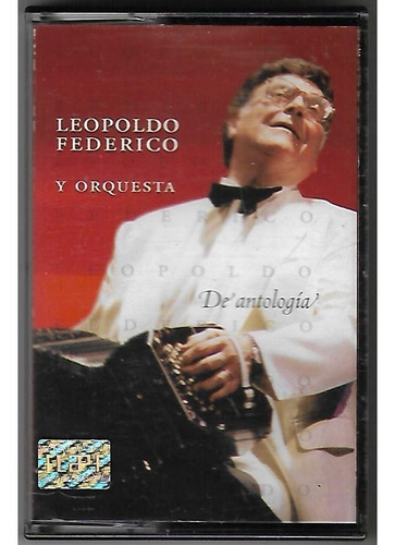 Leopoldo Federico Cassette De Antologia Tango