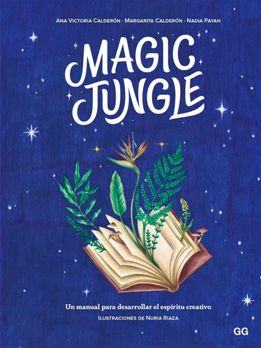 Libro Magic Jungle: Para Desarrollar El Espiritu Creativo