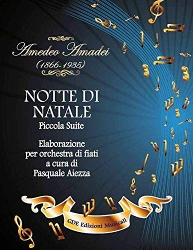 Libro: Notte Di Natale: Piccola Suite (musica Per Banda E Or