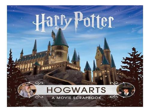 Harry Potter  Hogwarts: A Movie Scrapbook (hardback) . Ew01