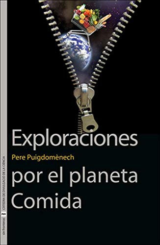 Exploraciones Por El Planeta Comida - Puigdomenech Pere