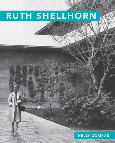 Libro: Ruth Shellhorn (masters Of Modern Landscape Design Se