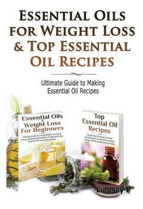 Libro Essential Oils For Weight Loss & Top Essential Oil ...