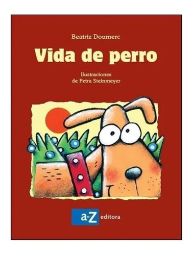 Vida De Perro  Grandes Lectores Nuevo!