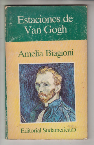 Poesia Amelia Biagioni Estaciones De Van Gogh 1a Edicion 