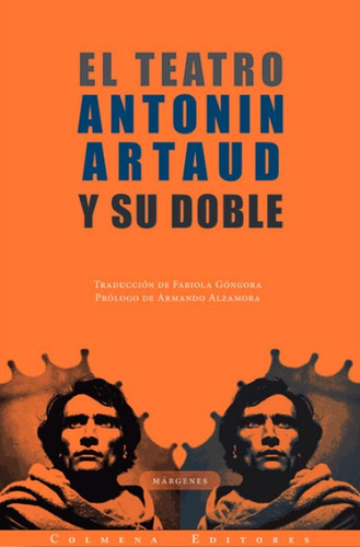 El Teatro Y Su Doble - Antonin Artaud