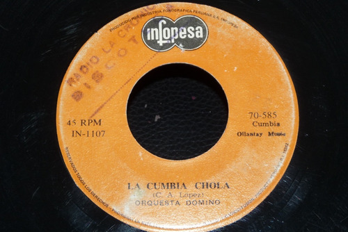 Jch- Orquesta Domino La Cumbia Chola 45 Rpm