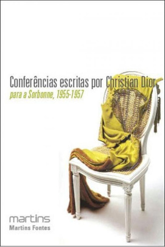 Conferencias Escritas Por Christian Dior Para A Sorbonne - 1