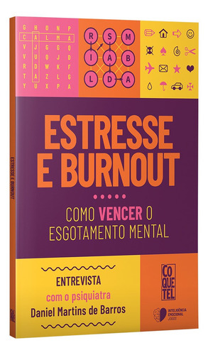 Estresse e Burnout: Como vencer o esgotamento mental., de Coquetel, Equipe. Editorial Coquetel - NF, capa mole em português, 2022
