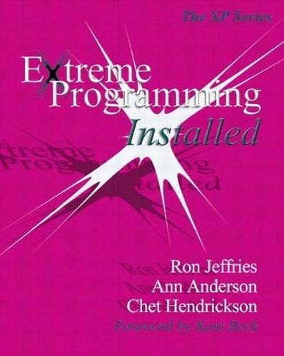 Extreme Programming Installed - Jeffries, Ron, De Jeffries, Ron. Editorial Addison-wesley Professional En Inglés