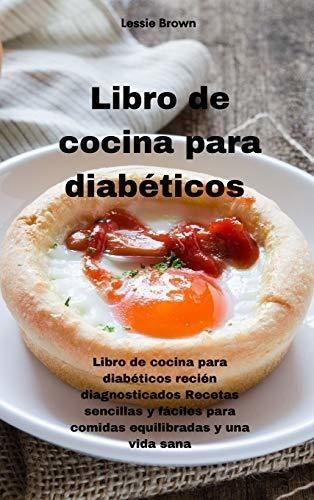 Libro : Libro De Cocina Para Diabeticos Libro De Cocina Par