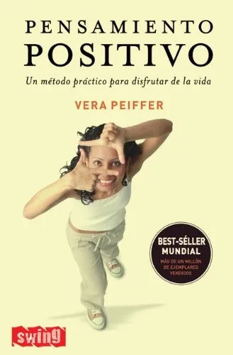 Pensamiento Positivo, De Vera Peiffer. Editorial Swing, Tapa Blanda En Español