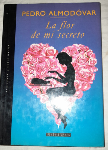 Libro La Flor De Mi Secreto (Usado)