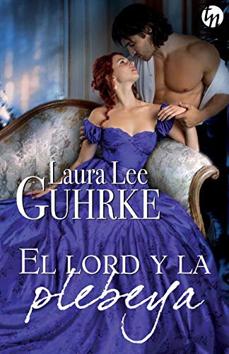 Libro Lord Y La Plebeya (coleccion Top Novel) (rustica) - Gu