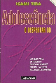 Adolescência O Despertar Do Sexo Içami Tiba