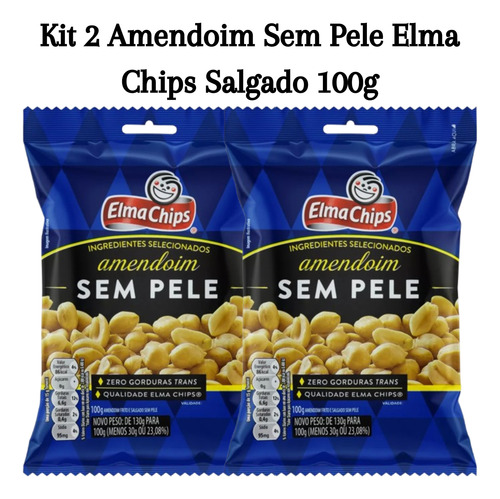 Kit 2 Amendoim Sem Pele Elma Chips Salgado 100g