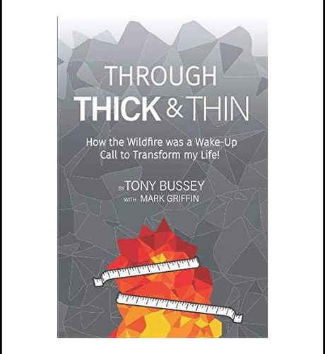 Libro: Through Thick & Thin: How The Wildfire Was A Wake Up