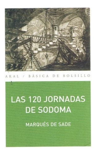 120 Jornadas De Sodoma, Las - Marques De Sade