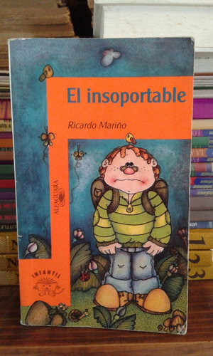 El Insoportable   -  Ricardo Mariño  -  Alfaguara