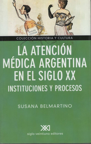 La Atencion Medica En El Siglo Xx