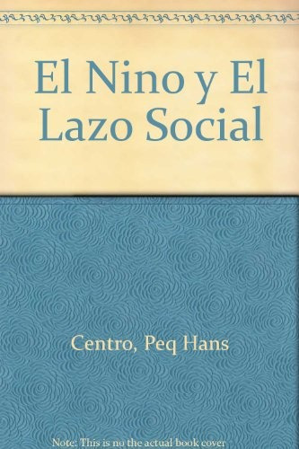 El Niño Y El Lazo Social Jornadas Instituto Campo Freudiano 